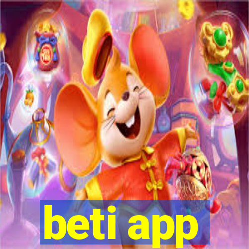 beti app